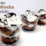 oreo mocha parfaits in a dish with a title
