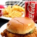 Copycat Chick-fil-A Sandwich on a white plate with writing