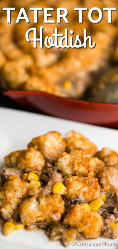 Tater tot hotdish on a plate with a title