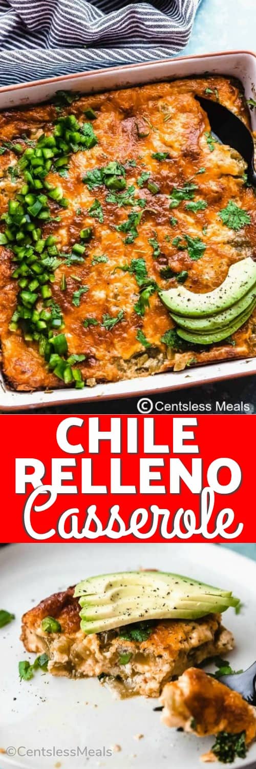 Chile Relleno Casserole on a white plate and in a casserole dish with a title