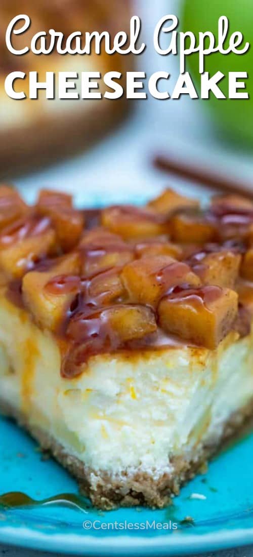 Caramel apple cheesecake on a plate with a title