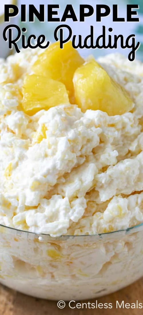 Pineapple rice pudding in a clear bowl with a title