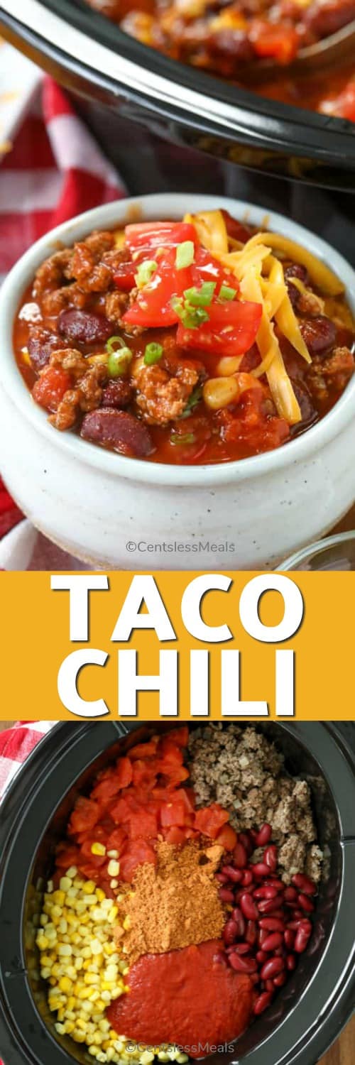 Ingredients for taco chili in a slow cooker and taco chili in a bowl with writing