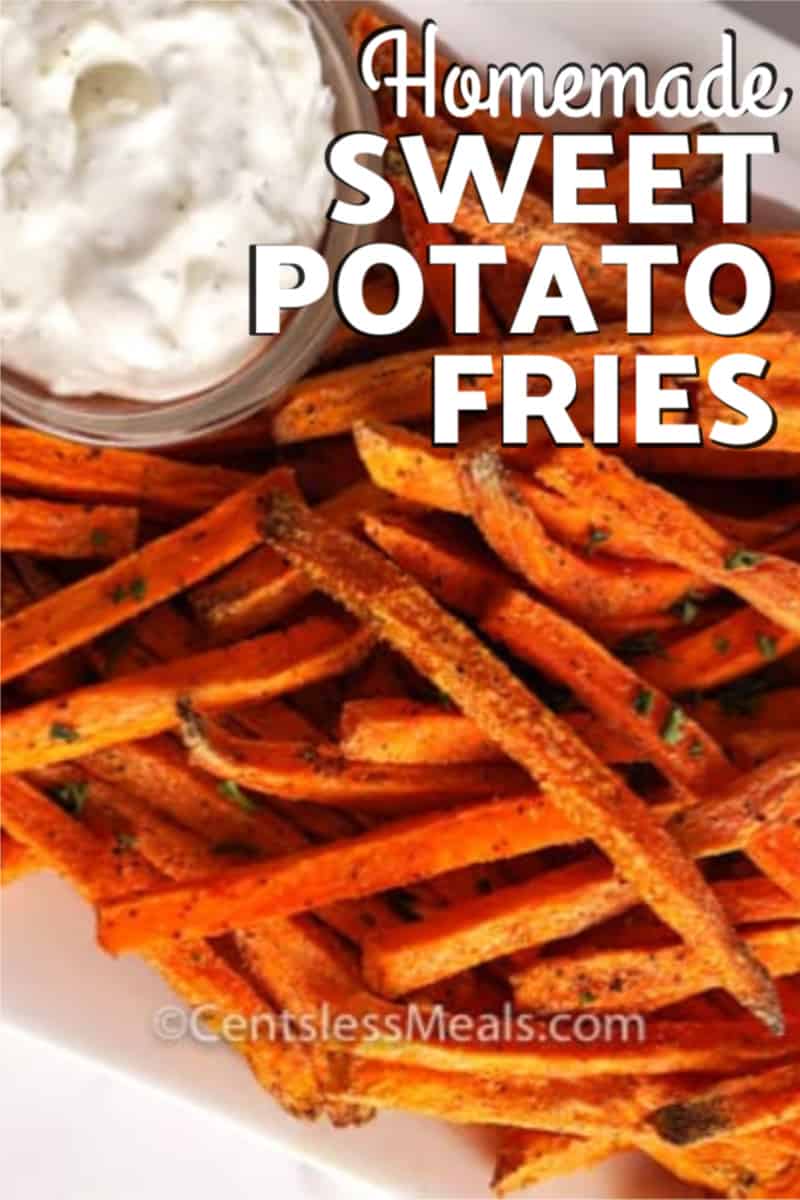 Sweet Potato Fries with dip and writing