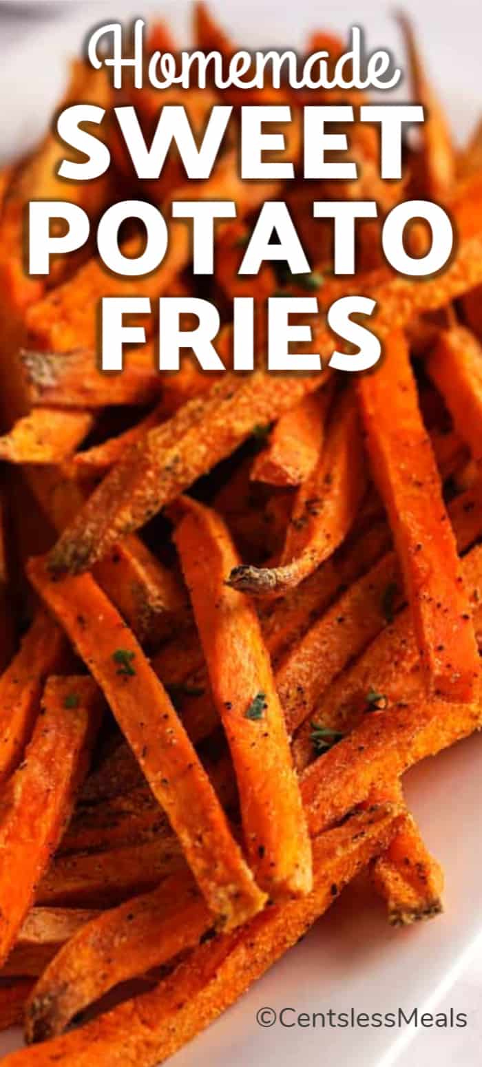 Sweet Potato Fries on a plate with a title