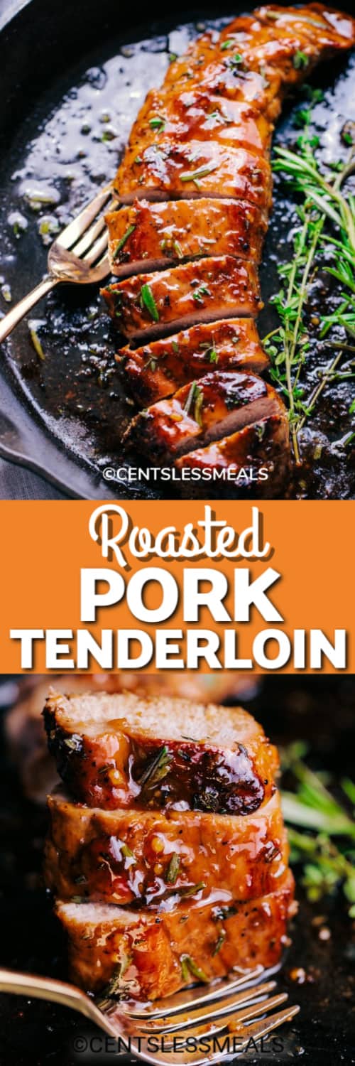 Pork tenderloin in a cast iron pan and slices of pork tenderloin stacked underneath the title
