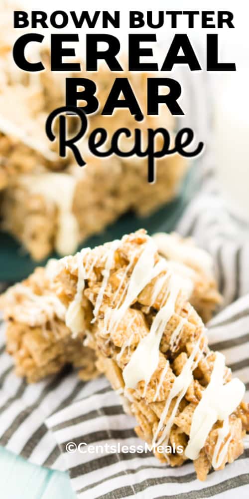 Brown Butter Cereal Bars stacked on top of each other with a title.