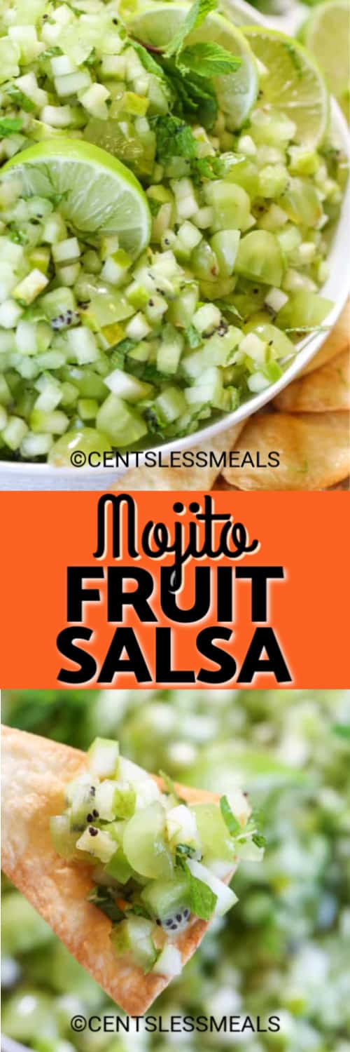Mojito Fruit Salsa in a white bowl with lime wedges on top, and a chip with fruit salsa on it under the title.