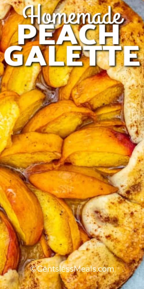 Peach Galette baked on a serving tray with a title.