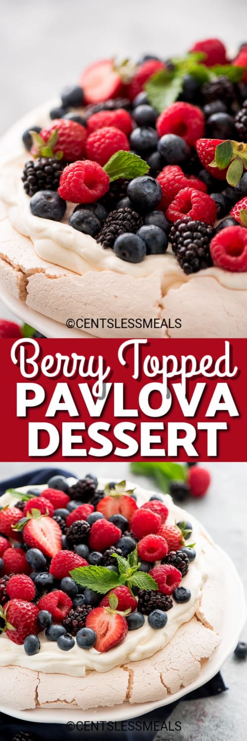 Berry Topped Pavlova on a white plate, and Pavlova Dessert topped with berries garnished with mint under the title.