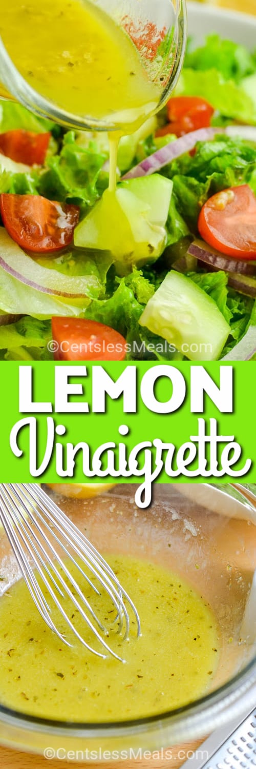 pouring Lemon Vinaigrette on salad, and ingredients being whisked in a clear bowl under the title
