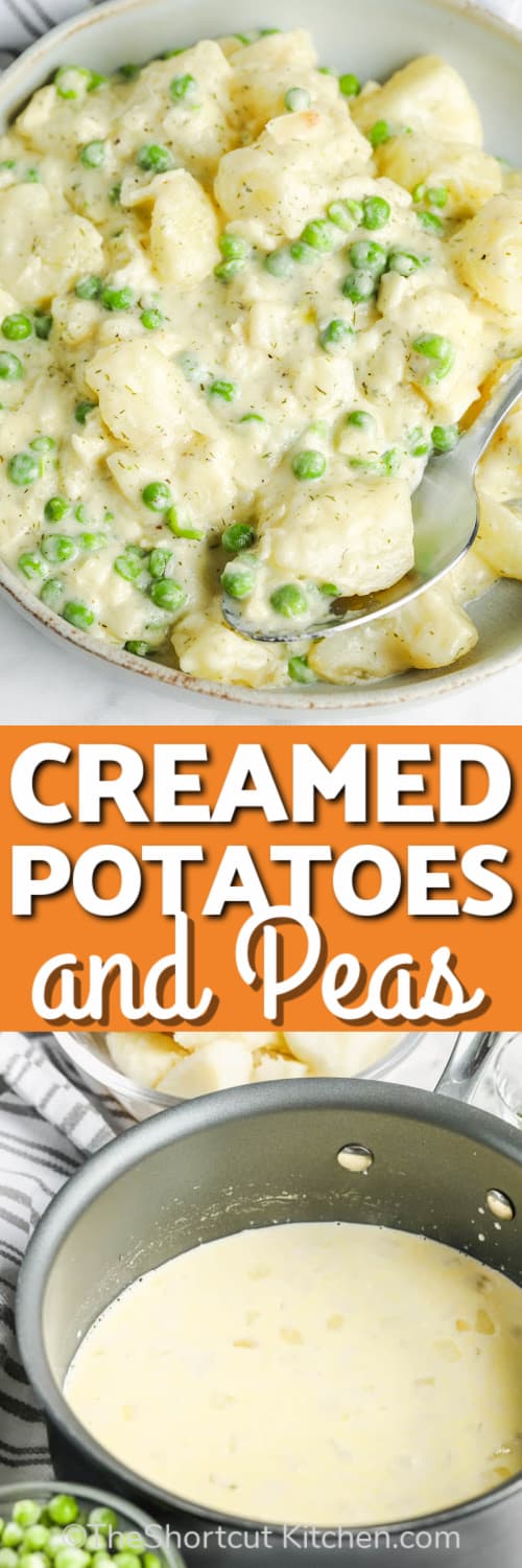 Creamed Peas and Potatoes in a white bowl, and ingredients to make creamed potatoes and peas under the title