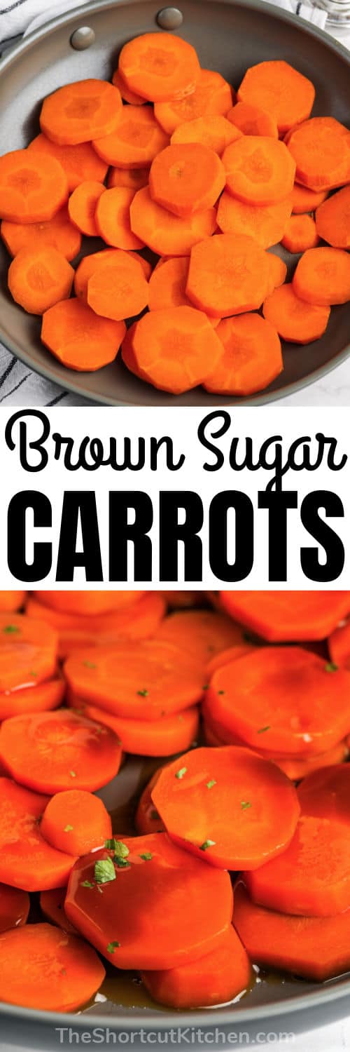 Brown Sugar Carrots in the pan with a title