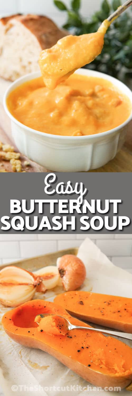 ingredients and a bowl of Creamy Butternut Squash Soup with a title