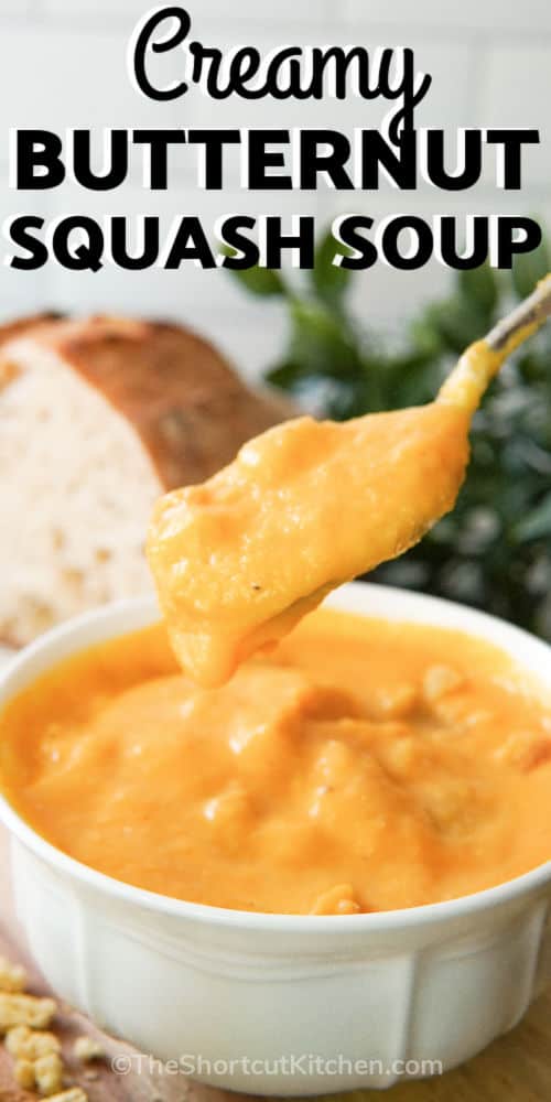 Creamy Butternut Squash Soup in a bowl with writing