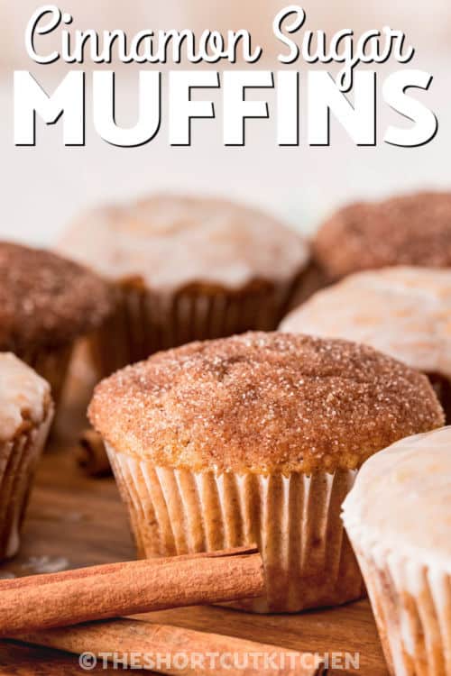close up of Cinnamon Sugar Muffins with a title