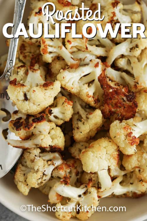 plated Roasted Cauliflower with writing