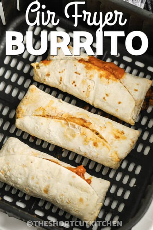 Air Fryer Frozen Burrito in the air fryer with a title