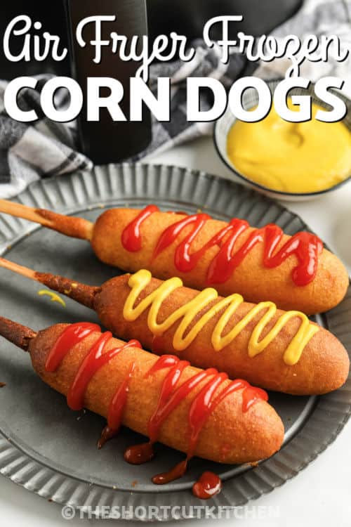 plated Air Fryer Frozen Corn Dogs with writing