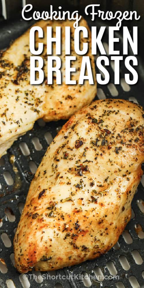 close up of Air Fryer Frozen Chicken Breasts cooking with a title