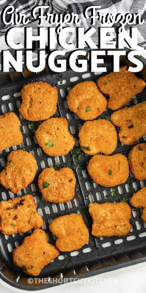 cooked Air Fryer Frozen Chicken Nuggets with a title