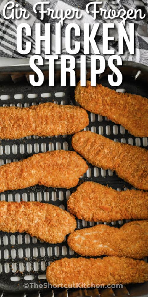 cooked Air Fryer Frozen Chicken Tenders with a title