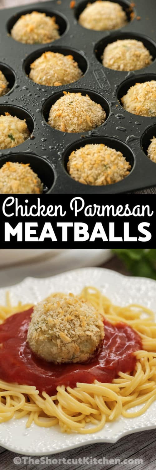 cooked and plated Chicken Parmesan Meatballs with a title