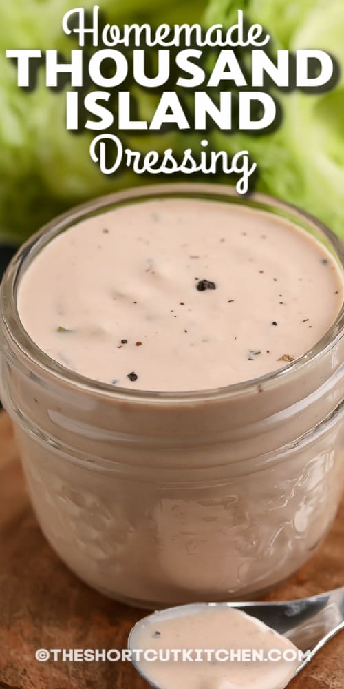 thousand island dressing in a jar with text