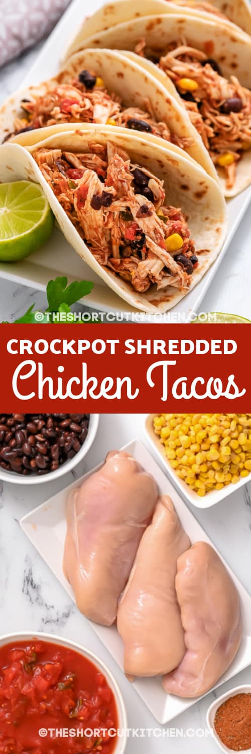 Crockpot shredded chicken tacos and ingredients with text