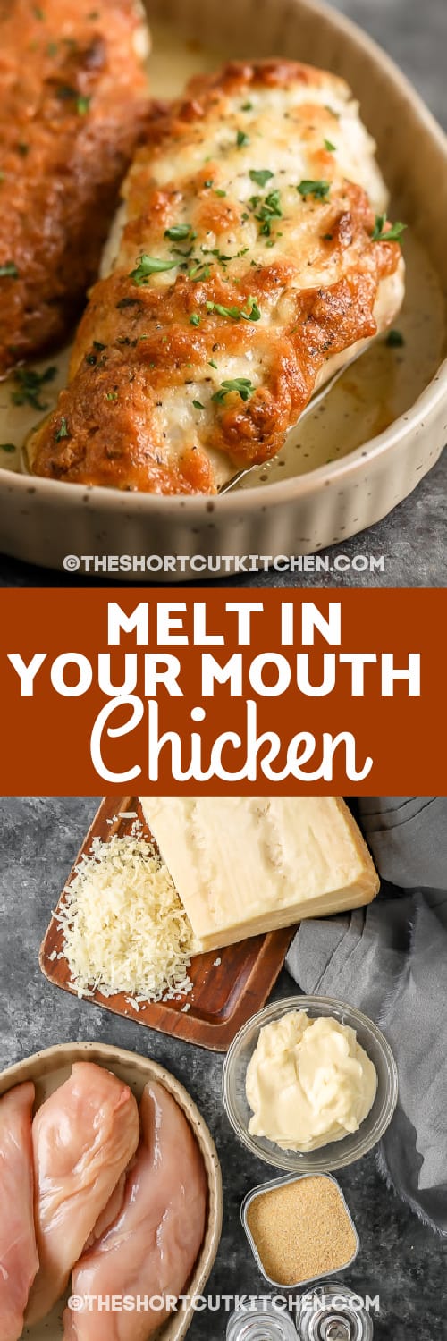 Melt In Your Mouth Chicken in a dish, and ingredients for the recipe under the title.