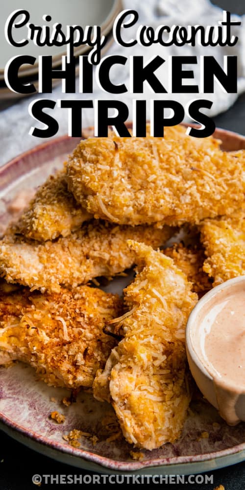 Crispy Coconut Chicken Strips plates with dipping sauce and text