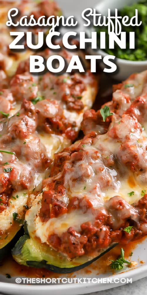 lasagna stuffed zucchini boats with text