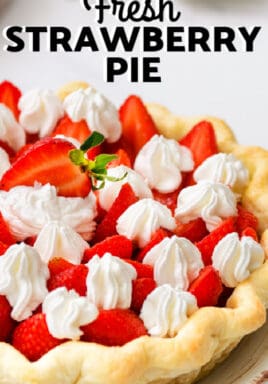 close up of Fresh Strawberry Pie with a title