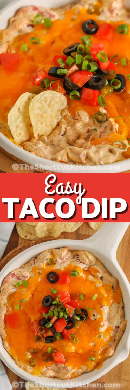 plated Easy Taco Dip and close up with chips with a title