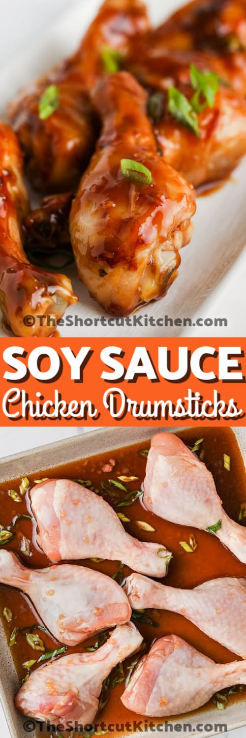 chicken drumsticks in a soy sauce pan prior to being baked, and plated soy sauce chicken drumsticks under the title