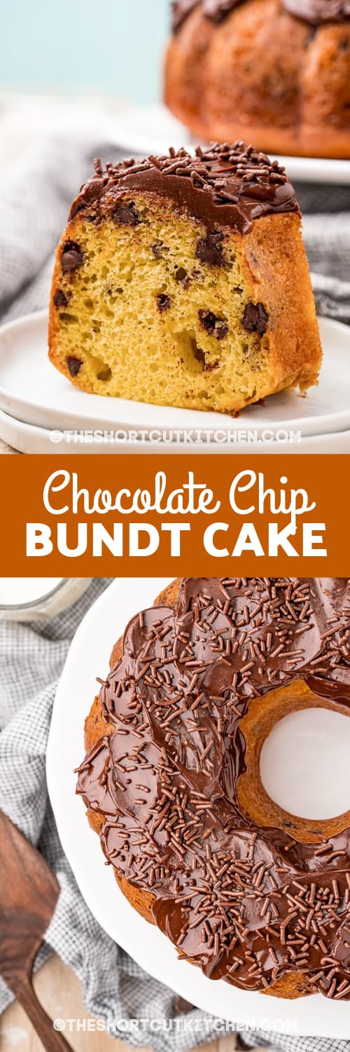 slice of Chocolate Chip Bundt Cake and top view of Chocolate Chip Bundt Cake with text