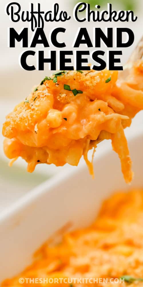 close up of Buffalo Chicken Mac And Cheese with writing