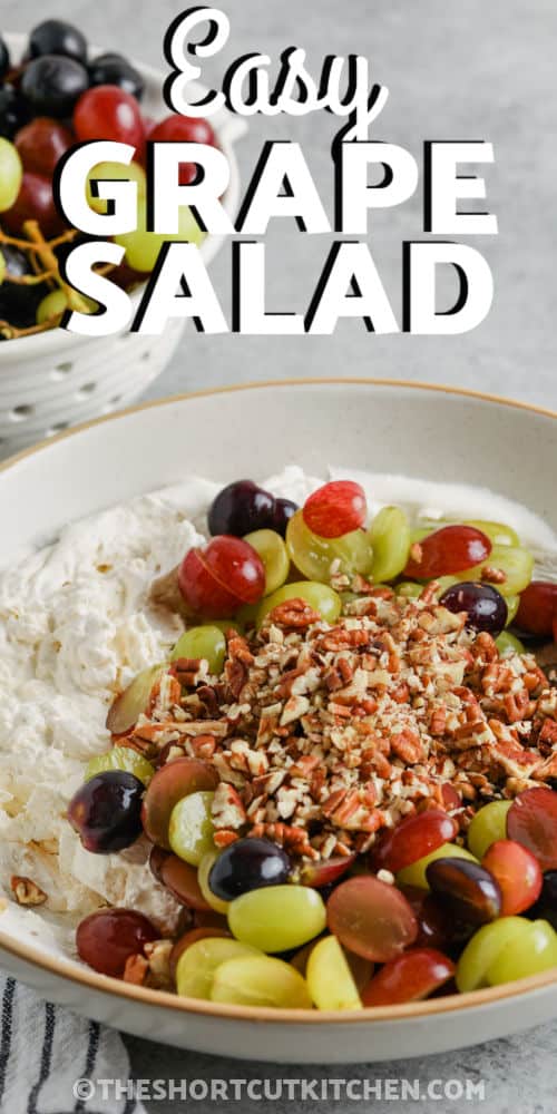 plated Easy Grape Salad in a bowl with writing