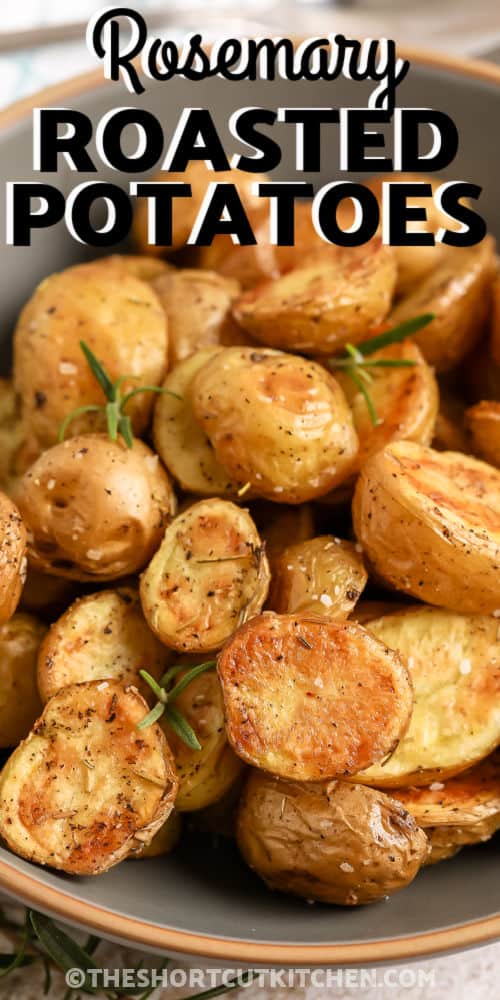 plated Rosemary Roasted Potatoes with a title