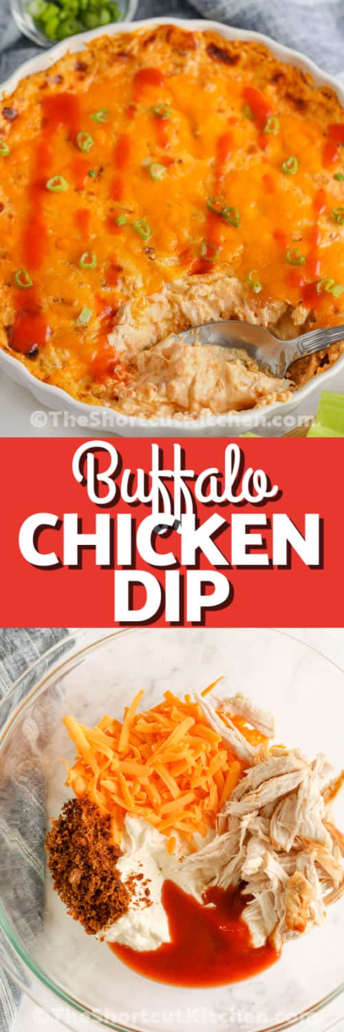 ingredients to make Buffalo Ranch Chicken Dip and finished dish with a title