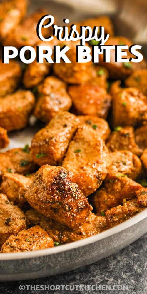 Crispy Pork Bites in a pan with writing
