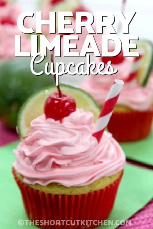 Cherry Limeade Cupcake garnished with a cherry and lime slice with text