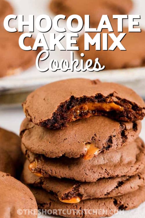 Caramel Stuffed Chocolate Cake Mix Cookies with text
