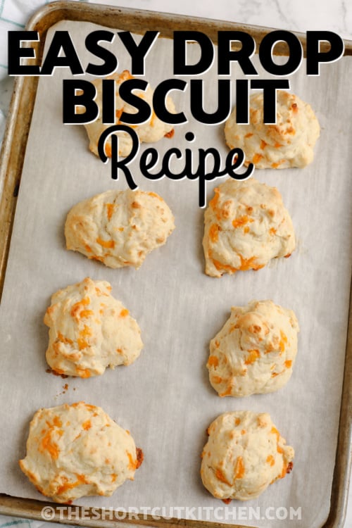Easy Drop Biscuits baked on a pan with writing