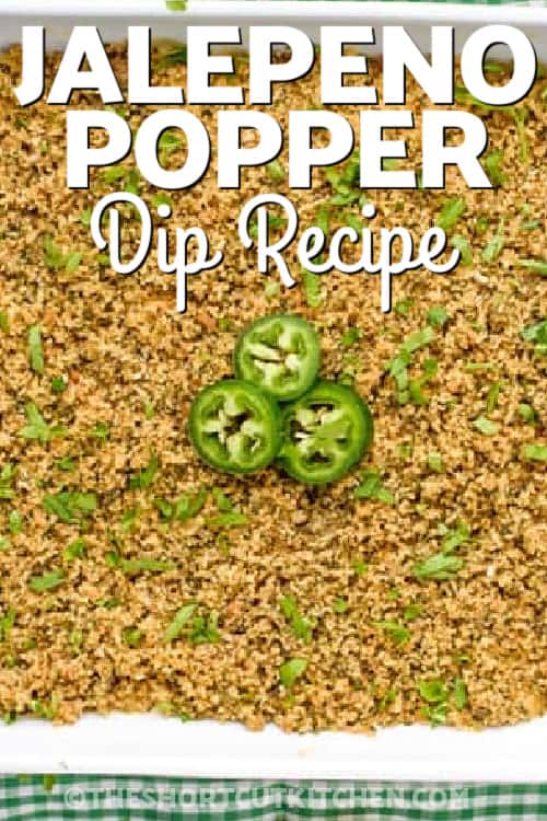 Jalapeno Popper Dip Recipe with text