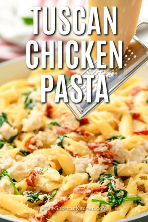 Tuscan Chicken Pasta with a title