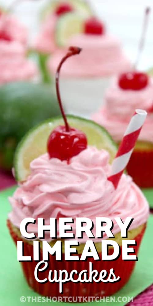 Cherry Limeade Cupcake garnished with cherries with text
