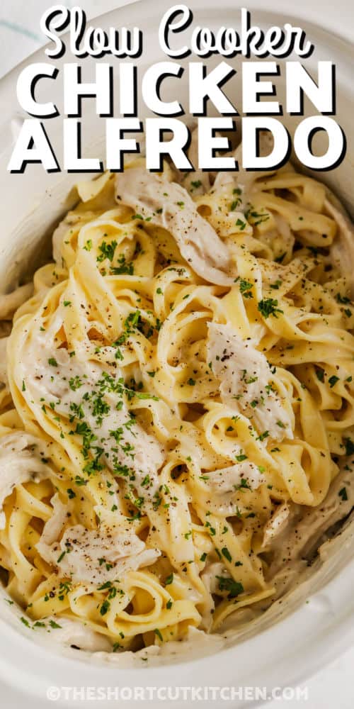 Crockpot Chicken Alfredo with a title