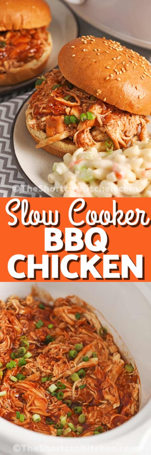 Top image - Slow Cooker BBQ chicken sandwich. Bottom image - BBQ chicken prepared in a crockpot with a title.