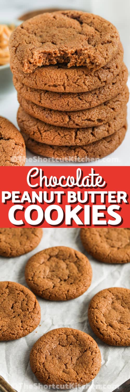 Easy Chocolate Peanut Butter Cookies on a baking sheet and in a stack with writing